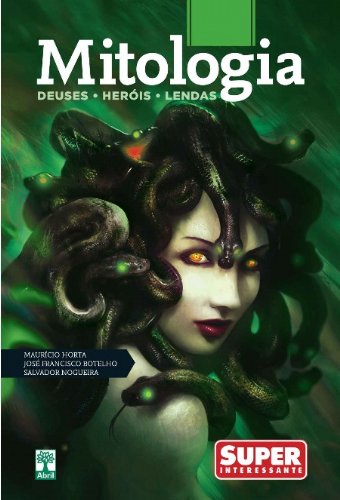 Mitologia - Deuses, Heróis e Lendas (Portuguese Edition)