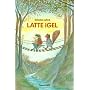 Latte Igel. Sammelband