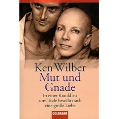 Mut und Gnade. In einer Krankheit zum Tode bewährt sich eine große Liebe (Taschenbuch)
