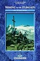Trekking in the Stubai Alps: Hut to Hut Walks (Cicerone Mountain Walking)