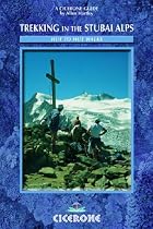 Trekking in the Stubai Alps: Hut to Hut Walks (Cicerone Mountain Walking)