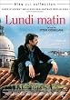 Lundi matin [FR Import]