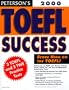 Peterson's Toefl Success 2000: The Innovative Leader in College Guides (Peterson's TOEFL CBT Success)