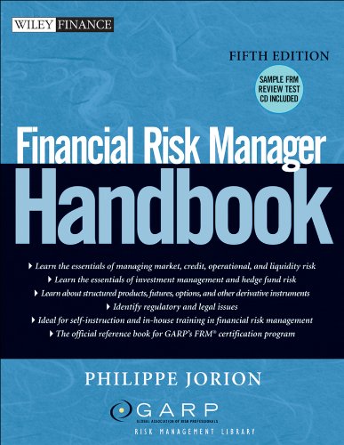 Financial Risk Manager Handbook (Wiley Finance), by Philippe Jorion, GARP (Global Association of Risk Professionals)
