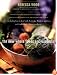The New Whole Foods Encyclopedia: A Comprehensive Resource for Healthy Eating