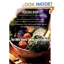 The New Whole Foods Encyclopedia: A Comprehensive Resource for Healthy Eating