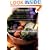 The New Whole Foods Encyclopedia: A Comprehensive Resource for Healthy Eating (Compass)