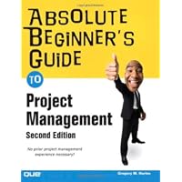 Absolute Beginner's Guide to Project Management (2nd Edition)