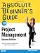 Absolute Beginner's Guide to Project Management (2nd Edition)