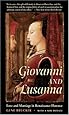 Giovanni and Lusanna: Love and Marriage in Renaissance Florence