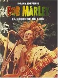 Bob Marley, Tome 2 : La légende du lion