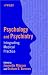 Books : Psychology and Psychiatry: Integrating Medical Practice