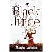 Black Juice (Gollancz S.F.)