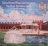Ustad Imrat Khan and his Sons - Rag Megh Bridabani Sarang, Shudh Sarang