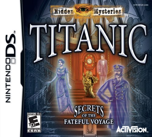 Hidden Mysteries: Titanic - Secrets of the Fateful Voyage Hidden Mysteries: Titanic - Secrets of the Fateful Voyage
