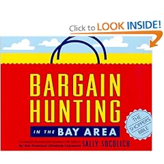 Bargain Hunting in the Bay Area (Bargain Hunting in the Bay Area, 13th ed.)