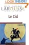 Le Cid (Petits Classiques) (French Edition)