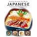 Japanese: 70 Delectable Dishes from an Elegant Cuisine (Cooking Around the World)