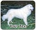 Kuvasz Personalized Mouse Pad