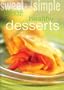 Desserts (Sweet & Simple)