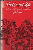 The created self : the reader's role in eighteenth-century fiction