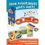 Ohne Arbeitsblatt geht's auch!: Praktische Alternativen zum Arbeitsblatt