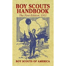 Boy Scouts Handbook: 1911 (Dover Books on Americana)