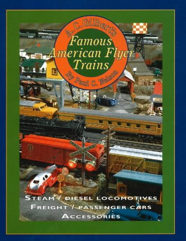 Gilberts Famous American Flyer Trains