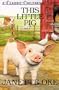 This Little Pig (Classic Children's Story)