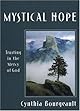 Mystical Hope: Trusting in the Mercy of God (Cloister Books)