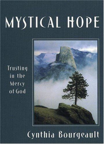 Mystical Hope: Trusting in the Mercy of God (Cloister Books) under Other Practices in The Books Store