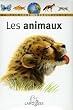 Les Animaux : Ma premi�re encyclop�die