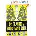 On Playing a Poor Hand Well: Insights from the Lives of Those Who Have Overcome Childhood Risks and Adversities (Norton Professional Books)