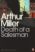 Death of a Salesman: Certain Private Conversations in Two Acts and A Requiem (Penguin Modern Classics)