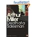 Death of a Salesman: Certain Private Conversations in Two Acts and A Requiem