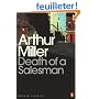 Death of a Salesman: Certain Private Conversations in Two Acts and A Requiem