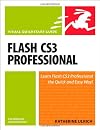 Flash CS3 Professional for Windows and Macintosh: Visual QuickStart Guide