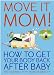 Move It Mom! How To Get Your Body Back After Baby