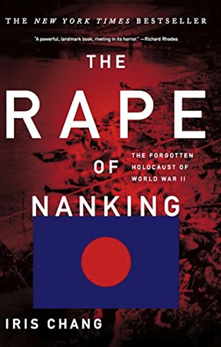 the rape of nanking the forgotten holocaust of world war ii
