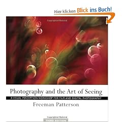Photography and the Art of Seeing: A Visual Perception Workshop for Film and Digital Photography