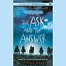 The Ask and the Answer: Chaos Walking, Book 2