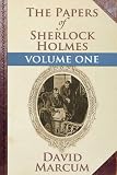 The papers of Sherlock Holmes. Volume I