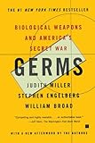 Germs: Biological Weapons and America's Secret War