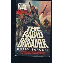 Rabid Brigadier