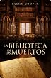 La biblioteca de los muertos (Intriga (grijalbo))