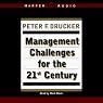 Management Challenges for the 21st Century