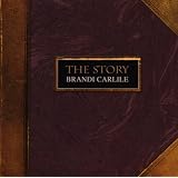 The Story by Brandi Carlile
