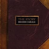 Brandi Carlile - The Story (incl. song aus der TV Serie Grey's Anatomy)