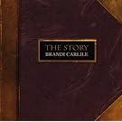 Brandi Carlile - The Story (incl. song aus der TV Serie Grey's Anatomy)