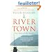 River Town: Two Years on the Yangtze